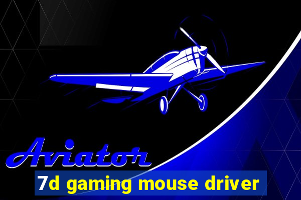 7d gaming mouse driver